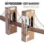 Диск CD Where (we) Live - So Percussion - фото