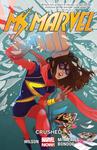 Ms. Marvel Vol. 3: Crushed (Marvel Universe) - фото