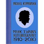 Книга Mark Twain’S Autobiography 1910-2010 (Hardback) - фото
