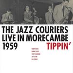 CD диск Jazz Couriers: Live In Morecambe 1959 - Tippin - фото