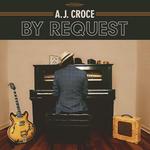 Диск CD By Request - A.J. Croce - фото