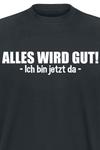 Футболка Sprüche Alles wird gut! - Ich bin jetzt da, черный - фото 2