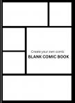 Blank Comic Book: Create your own story using this blank notebook (Independently published) - фото