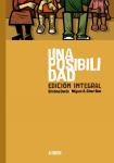 Una posibilidad. Edición integral (ASTIBERRI EDICIONES) - фото