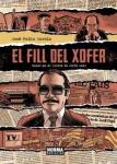 EL FILL DEL XOFER (NORMA EDITORIAL, S.A.) - фото