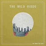 Диск CD The World We Built - The Wild Reeds - фото