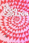 DE TODO CORAZÓN (Spanish Edition) (Independently published) - фото