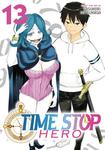 Time Stop Hero Vol. 13 (Seven Seas) - фото
