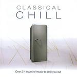 Диск CD Classical Chill - Various Artists - фото