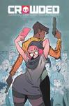 Crowded Volume 1 (Image Comics) - фото