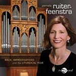 CD диск Bach, J.S. / Ruiter-Feenstra: Bach Improvisations & the Liturgical Year - фото