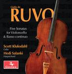 CD диск Ruvo / Kluksdahl / Salanki: Five Sonatas for Violoncello & Basso continuo - фото