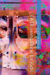 A Drawing Book for Kids (Independently published) - фото