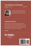 THE POWERLESS SUPERHERO (BriBooks) - фото 2