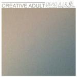 Виниловая пластинка LP Dead Air (7") - Creative Adult - фото