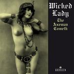 CD диск Wicked Lady: The Axeman Cometh - фото