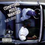 CD диск Compton's Most Wanted: Music To Driveby - фото