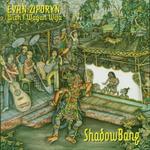 Диск CD Shadow Bang - Evan Ziporyn, I Wayan Wija - фото
