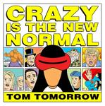 Crazy Is The New Normal (This Modern World) (IDW Publishing) - фото