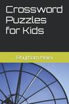 Crossword Puzzles for Kids (Independently published) - фото