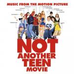 Диск CD Not Another Teen Movie [OST] - Various Artists - фото