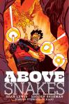 Above Snakes (Image Comics) - фото