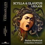 CD диск Leclair / Plewniak / D'Amore: Scylla & Glaucus - фото