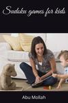 Sudoku games for kids (Independently published) - фото