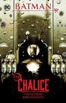 Batman: The Chalice (DC Comics) - фото