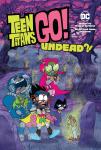 Teen Titans Go!: Undead?! (DC Comics) - фото