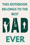 Best Dad Notebook (Independently published) - фото
