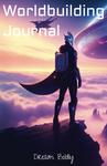 Worldbuilding Journal (Independently published) - фото