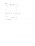 Blank Comic Book (Independently published) - фото