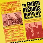 Диск CD The Ember Records Doowop Collection / 1956-64 - Various Artists - фото