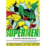 Книга Supermen! The First Wave Of Comic Book Heroes 1936-1941 (Paperback) - фото