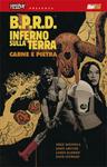 B.P.R.D. - INFERNO SULLA TERRA (Magic Press) - фото