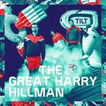 Диск CD Tilt - The Great Harry Hillman - фото