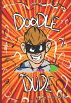 Doodle Dude (Independently published) - фото