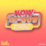 CD диск Now 12-Inch 80s: 1982-Part 2 / Various: Now 12-Inch 80S: 1982-Part 2 / Various - фото