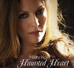 CD диск Kole, Hilary: Haunted Heart - фото