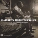 Диск CD Classic Delta & Deep South Blues From Smithsonian Folkways - Various Artists - фото