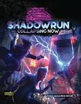 Ролевая игра Shadowrun 6E: Collapsing Now - фото