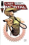 Last Mortal #3 (IMAGE COMICS) - фото
