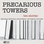 CD диск Precarious Towers: Ten Stories - фото