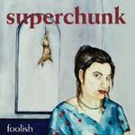 Виниловая пластинка LP Foolish - Superchunk - фото