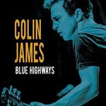 CD диск James, Colin: Blues Highways - фото