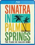 Диск Blu-ray Sinatra In Palm Springs: The Place He Called Home - фото