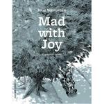 Книга Mad With Joy (Hardback) - фото