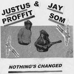 Виниловая пластинка LP Nothing's Changed EP (12") - Justus Proffit, Jay Som - фото