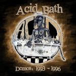 CD диск Acid Bath: Demos: 1993-1996 - фото
